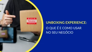 Unboxing experience