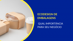 Embalagens ecológicas com design moderno